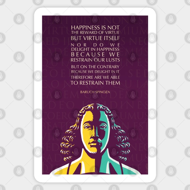 Baruch Spinoza Inspirational Quote: Happiness in not the Reward of Virtue but Virtue Itself Sticker by Elvdant